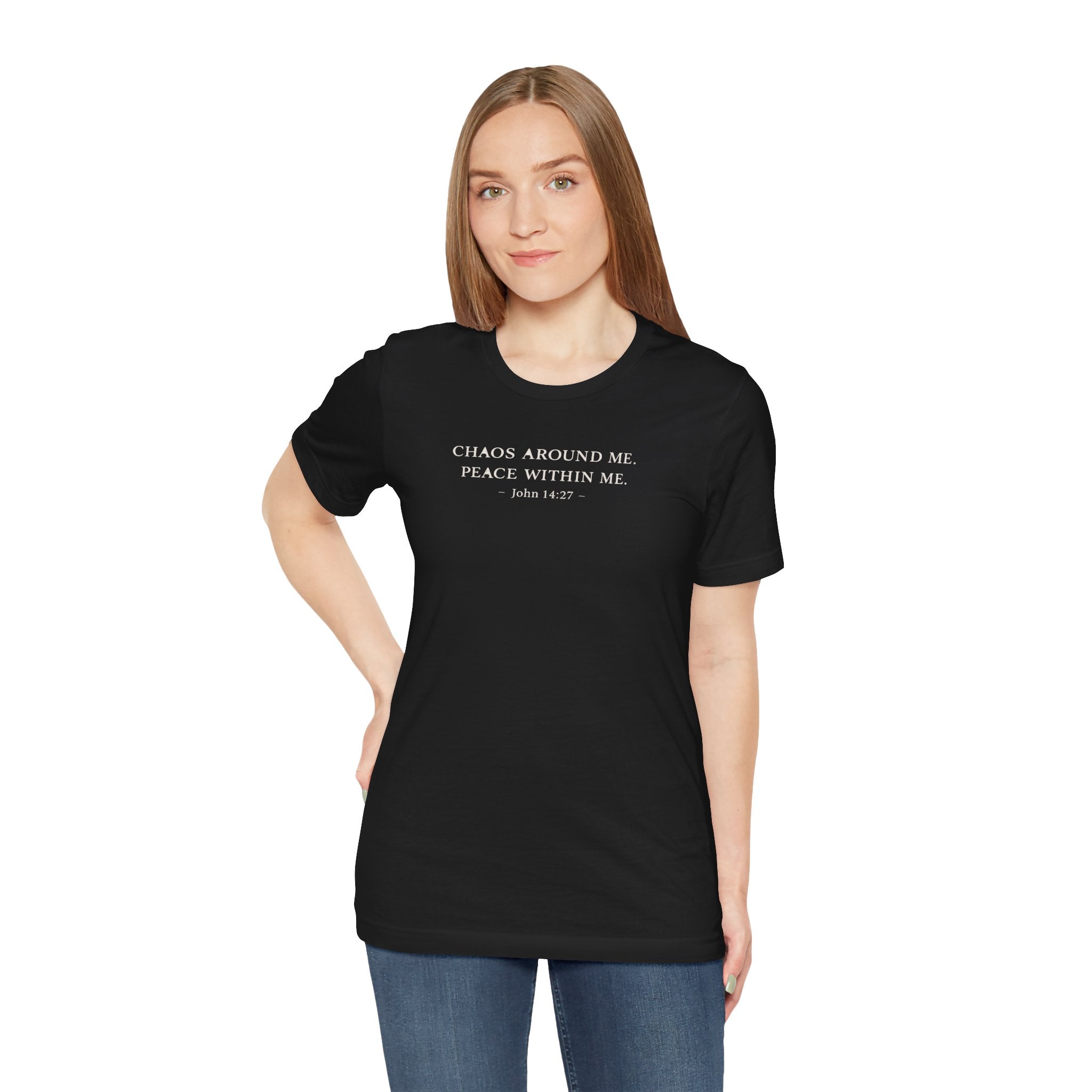 Chaos Around Me Peace Within Me Shirt | Christian Faith T-Shirt for Moms | John 14:27 Minimalist Tee