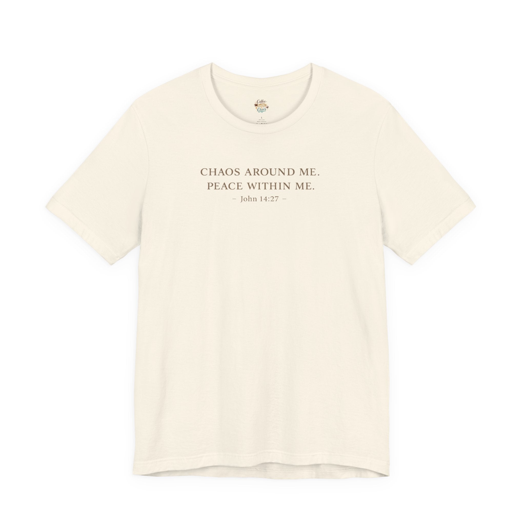 Chaos Around Me Peace Within Me Shirt | Christian Faith T-Shirt for Moms | John 14:27 Minimalist Tee