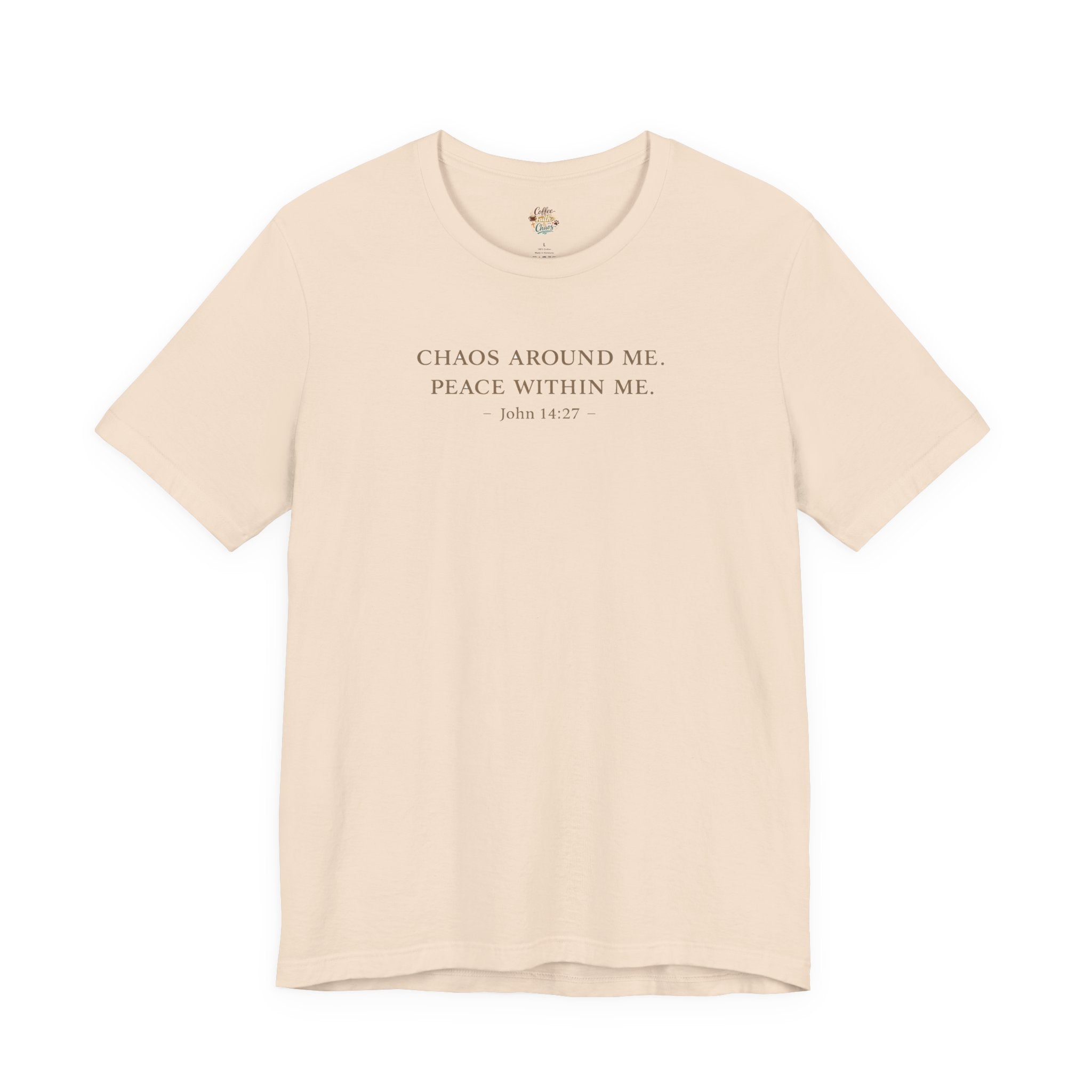 Chaos Around Me Peace Within Me Shirt | Christian Faith T-Shirt for Moms | John 14:27 Minimalist Tee