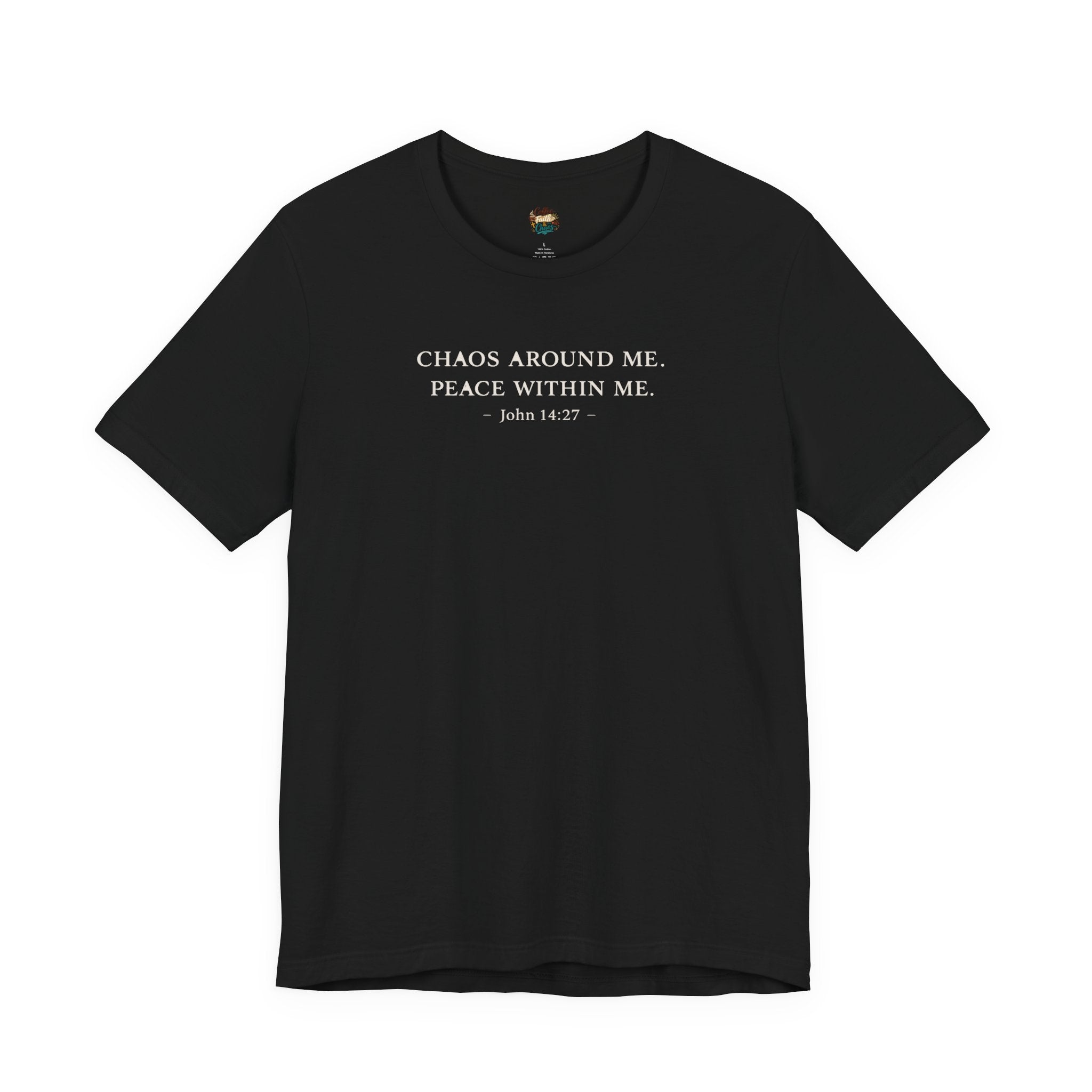 Chaos Around Me Peace Within Me Shirt | Christian Faith T-Shirt for Moms | John 14:27 Minimalist Tee