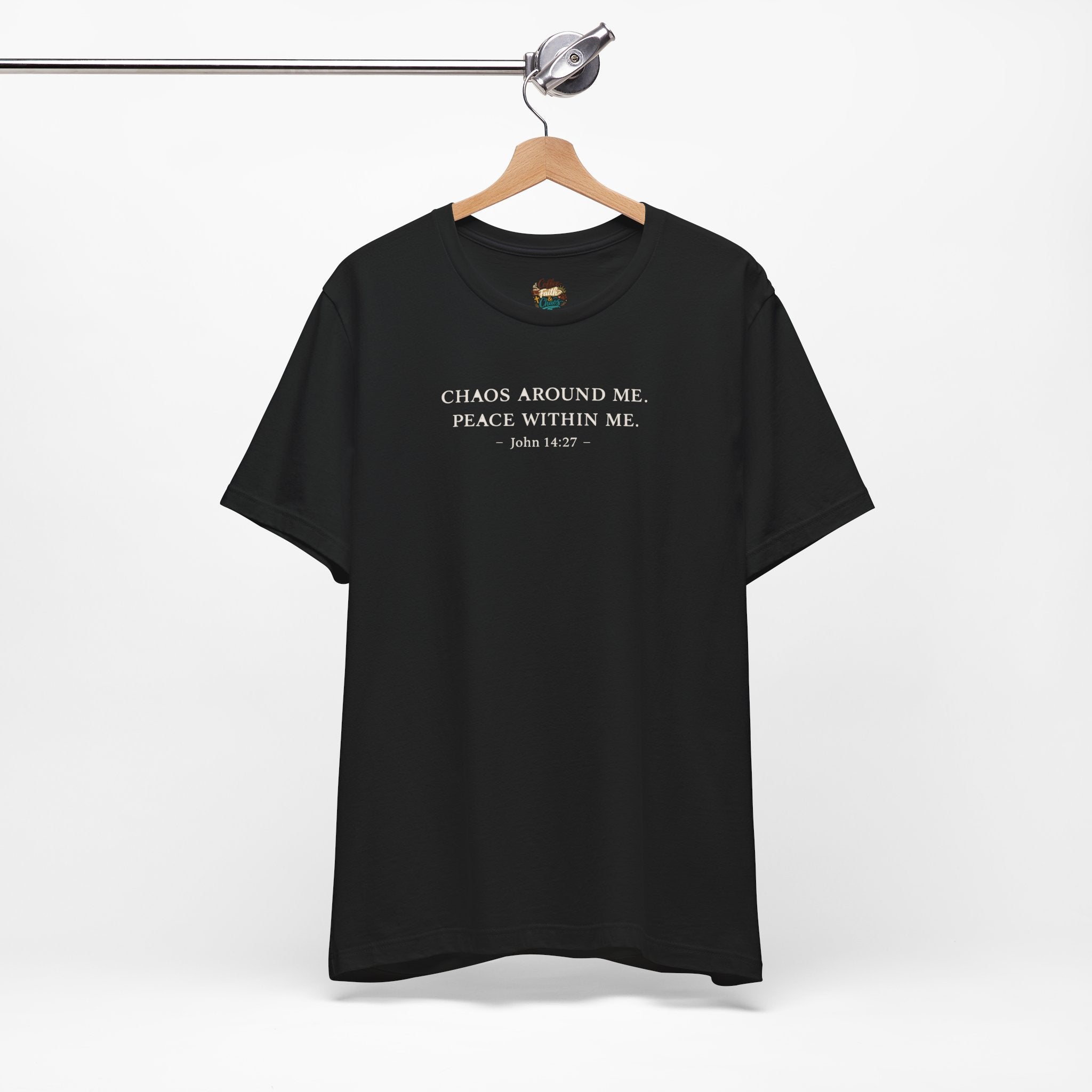 Chaos Around Me Peace Within Me Shirt | Christian Faith T-Shirt for Moms | John 14:27 Minimalist Tee
