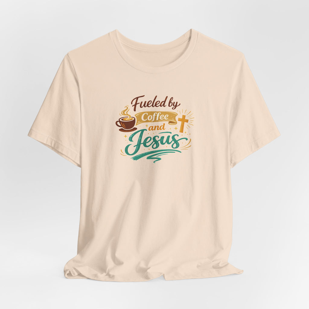 Fueled by Coffee and Jesus Shirt | Christian Coffee Lover T-Shirt for Moms | Faith-Based Cozy Tee