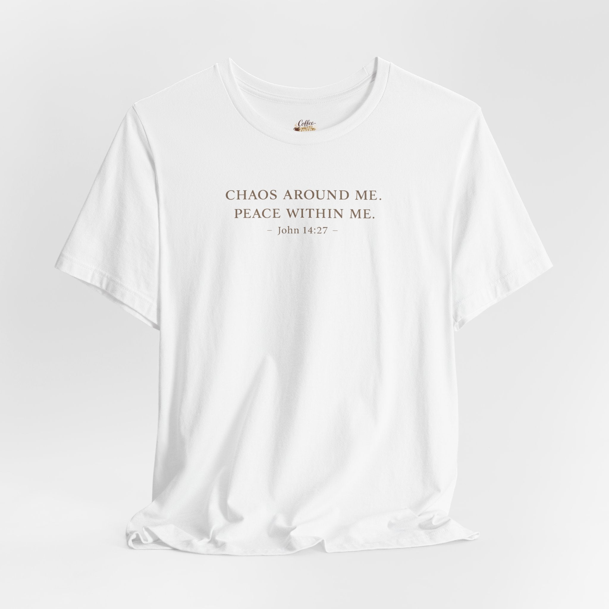 Chaos Around Me Peace Within Me Shirt | Christian Faith T-Shirt for Moms | John 14:27 Minimalist Tee