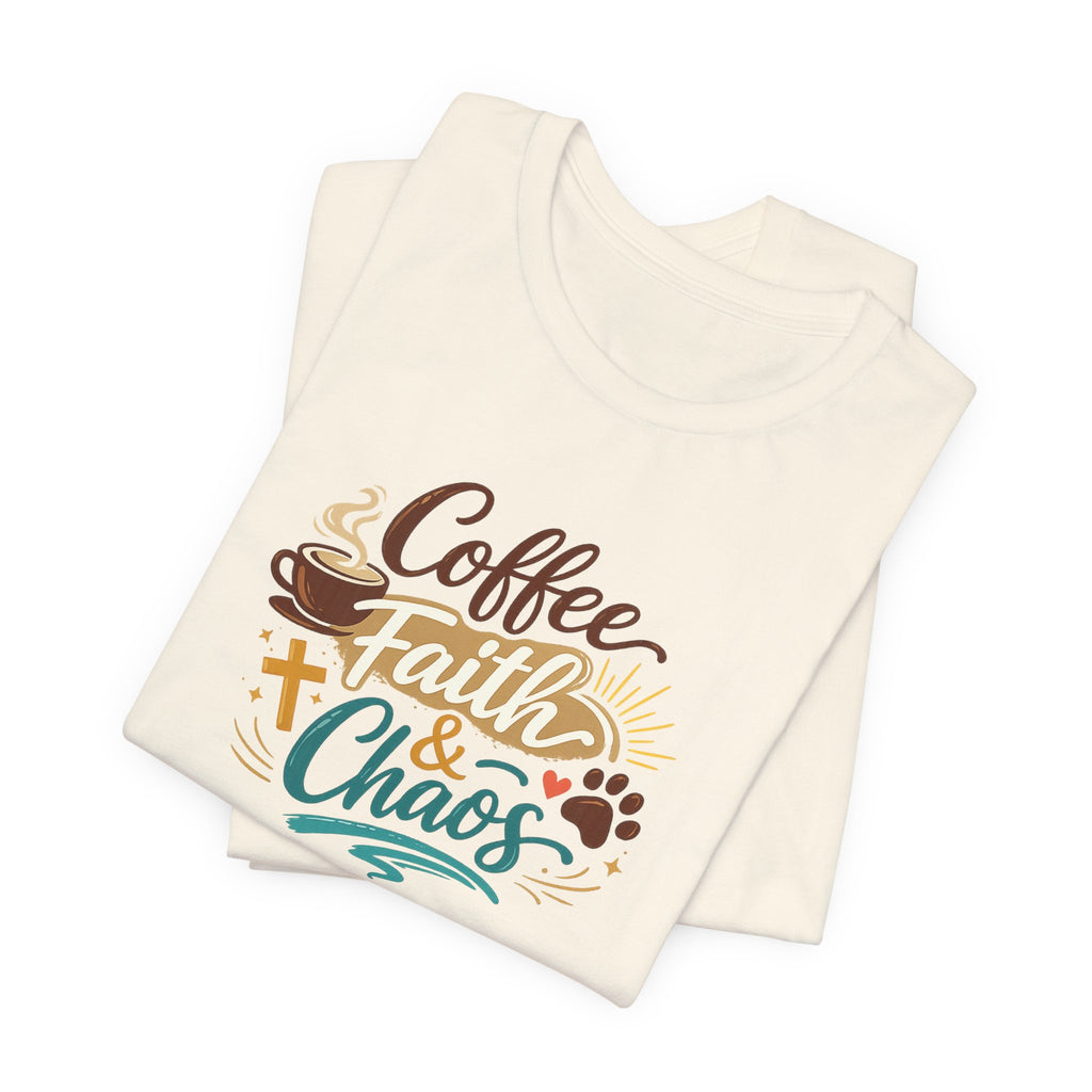 Coffee Faith & Chaos Shirt for Moms | Faith-Based Christian Mom Tee | Cozy Coffee Lover Dog Mom T-Shirt