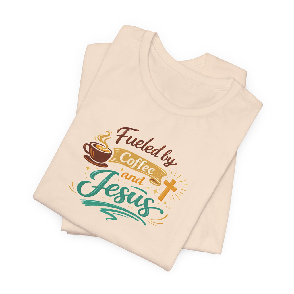 Fueled by Coffee and Jesus Shirt | Christian Coffee Lover T-Shirt for Moms | Faith-Based Cozy Tee
