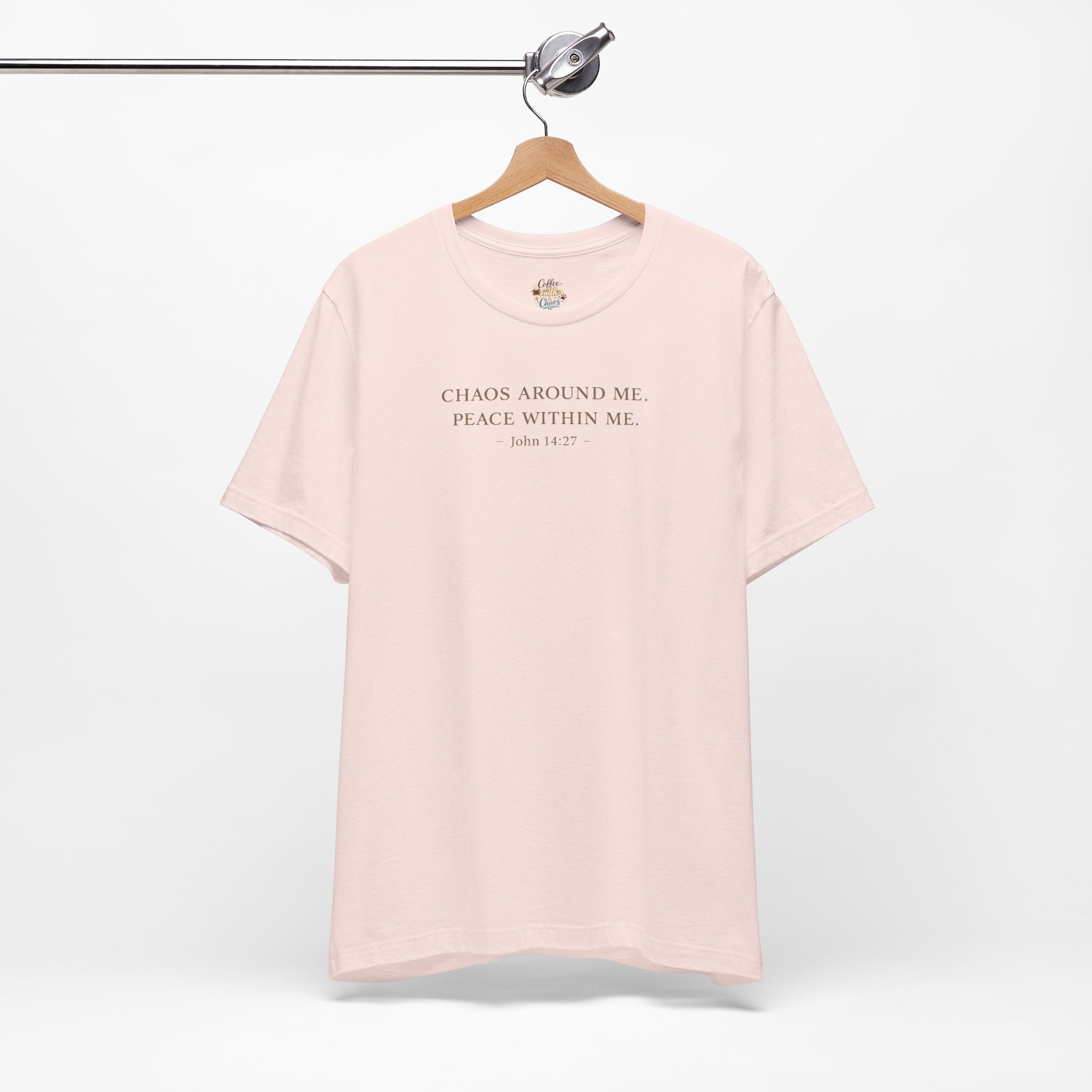 Chaos Around Me Peace Within Me Shirt | Christian Faith T-Shirt for Moms | John 14:27 Minimalist Tee