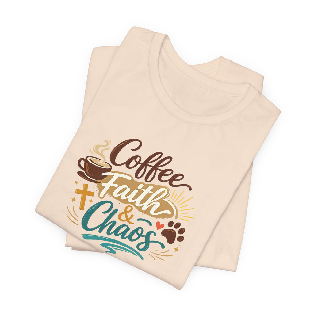 Coffee Faith & Chaos Shirt for Moms | Faith-Based Christian Mom Tee | Cozy Coffee Lover Dog Mom T-Shirt