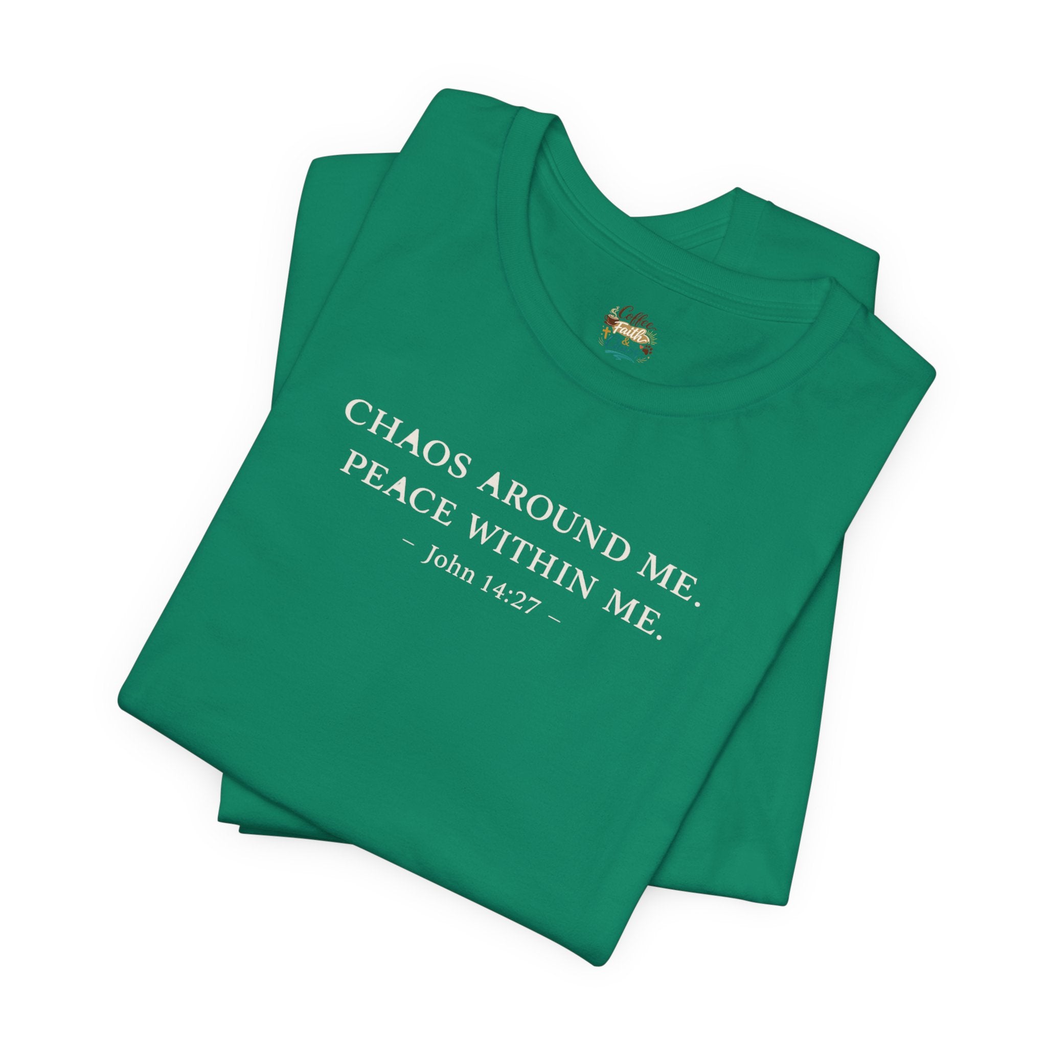 Chaos Around Me Peace Within Me Shirt | Christian Faith T-Shirt for Moms | John 14:27 Minimalist Tee