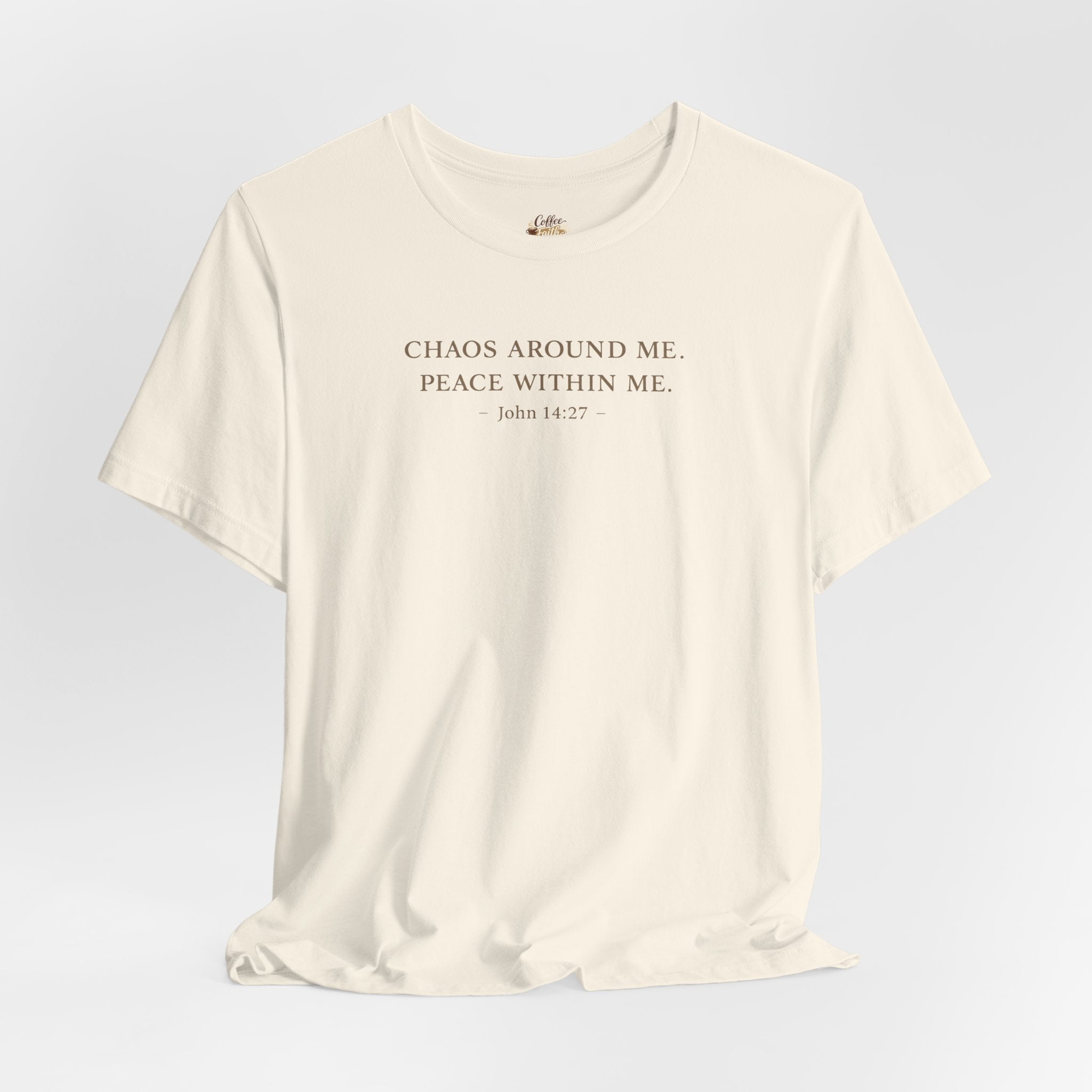 Chaos Around Me Peace Within Me Shirt | Christian Faith T-Shirt for Moms | John 14:27 Minimalist Tee